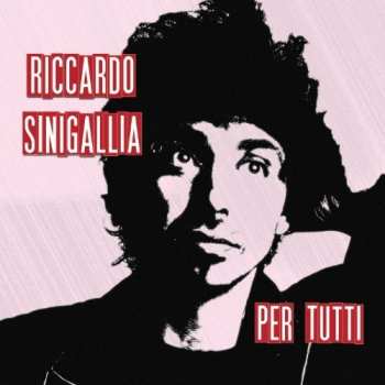 Album Riccardo Sinigallia: Per Tutti 