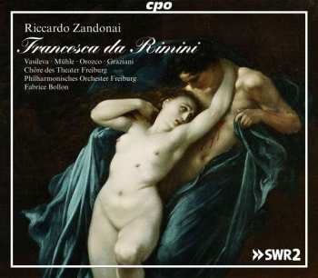 2CD Riccardo Zandonai: Francesca da Rimini