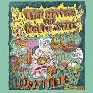 LP Rich Mattson And The North Stars: Out There