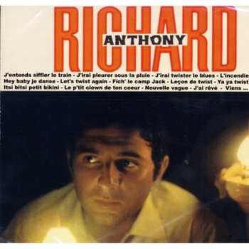 Album Richard Anthony: J'entends Siffler Le Train