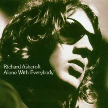CD Richard Ashcroft: Alone With Everybody