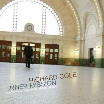 CD Richard Cole: Inner Mission