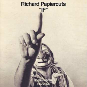 Album Richard Papiercuts: "IF"
