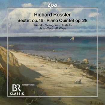 CD Oliver Triendl: Sextet Op. 16 / Piano Quintet Op. 28