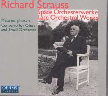 CD Richard Strauss: Späte Orchesterwerke / Late Orchestral Works