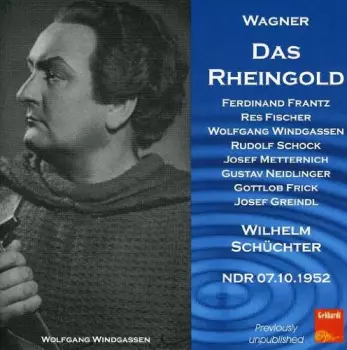 Josef Greindl: Das Rheingold