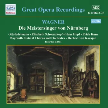 Herbert von Karajan: Die Meistersinger Von Nürnberg, Complete Opera In Three Acts