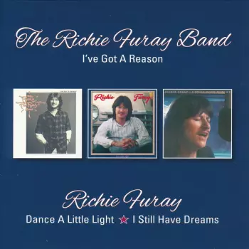 I've Got A Reason/Dance A Little Light/I Still Have Dreams