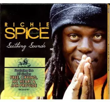 Richie Spice: Soothing Sounds