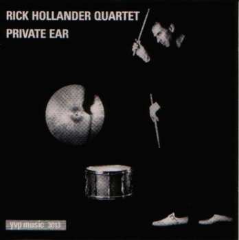 Album Rick Hollander Quartet: Private Ear