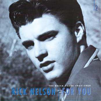 6CD/Coffret Ricky Nelson: For You - The Decca Years 1963-1969