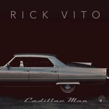 CD Rick Vito: Cadillac Man