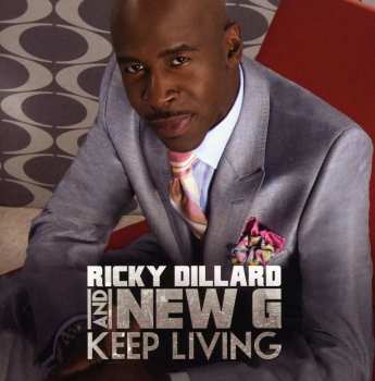 CD Ricky Dillard: Keep Living