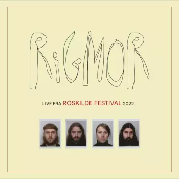 Rigmor: Live Fra Roskilde Festival 2022