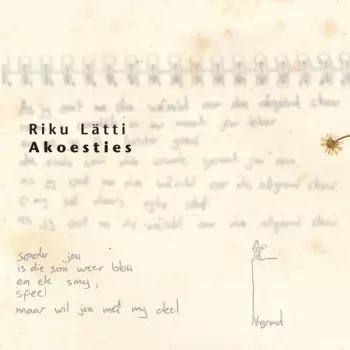 Riku Lätti: Akoesties