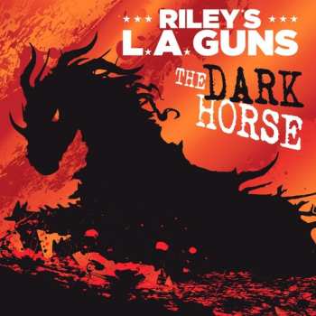 SP Riley's L.A. Guns: Dark Horse / The Ballad Of Jayne