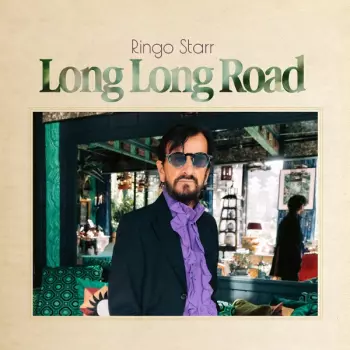 Ringo Starr: Long Long Road
