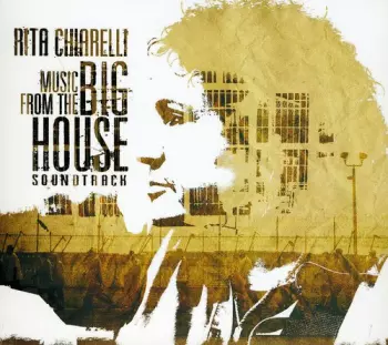 Rita Chiarelli: Music From The Big House