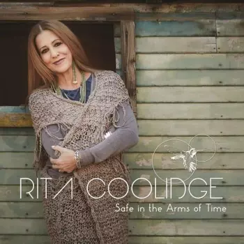 Rita Coolidge: Safe In The Arms Of Time
