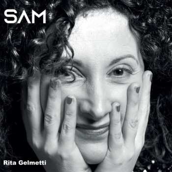 Album Rita Gelmetti: SAM