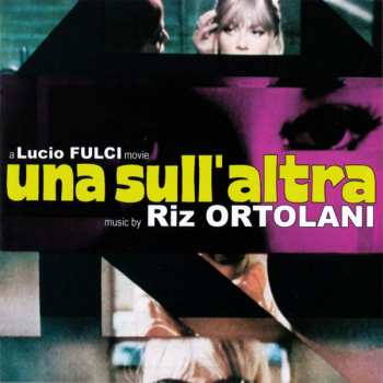 2CD Riz Ortolani: Una Sull'Altra / Non Si Sevizia Un Paperino
