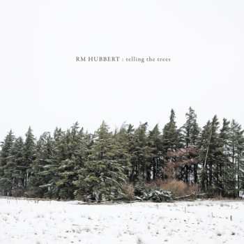 CD RM Hubbert: Telling The Trees