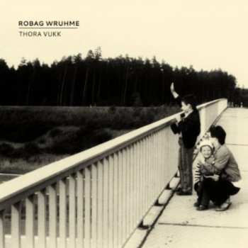 2LP Robag Wruhme: Thora Vukk