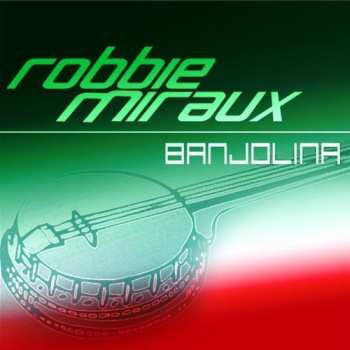 Album Robbie Miraux: Banjolina
