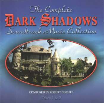 8CD/Coffret Robert Cobert: The Complete Dark Shadows Soundtrack Music Collection