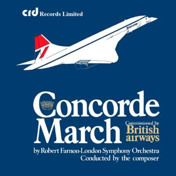 CD The London Symphony Orchestra: Concorde March