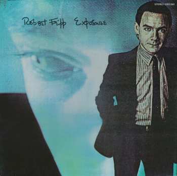 LP Robert Fripp: Exposure