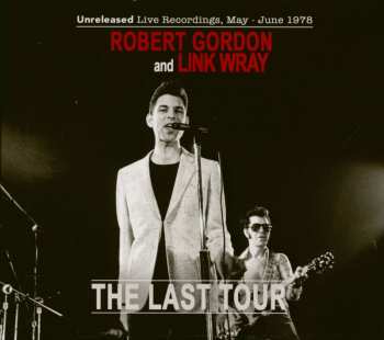 Album Link Wray: The Last Tour