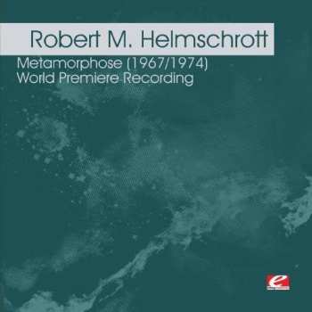 Album Robert M. Helmschrott: Metamorphose 1967