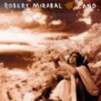 Robert Mirabal: Land
