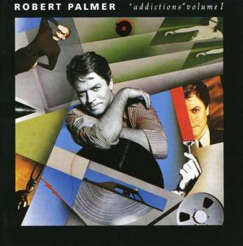 CD Robert Palmer: "Addictions" Volume 1