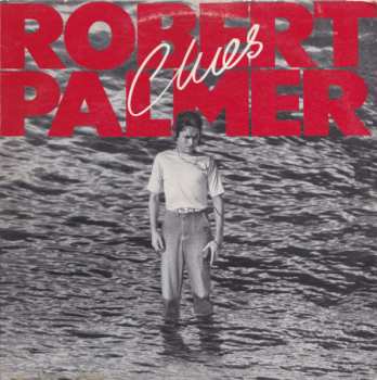 Album Robert Palmer: Clues