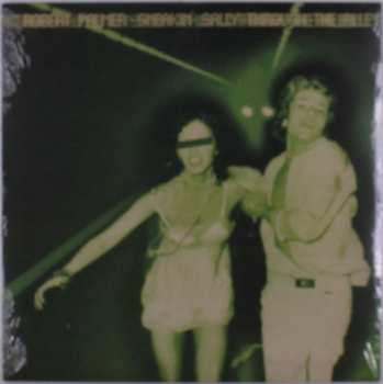 LP Robert Palmer: Sneakin' Sally Through The Alley