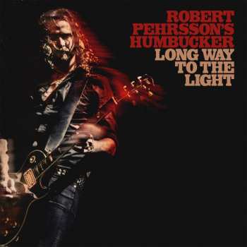 LP Robert Pehrsson's Humbucker: Long Way To The Light
