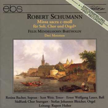 CD Robert Schumann: Robert Schumann - Missa Sacra