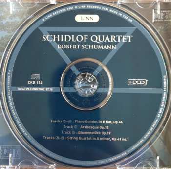 CD Robert Schumann: Piano Quintet In E Flat / Arabesque / Blumenstück / String Quartet In A Minor