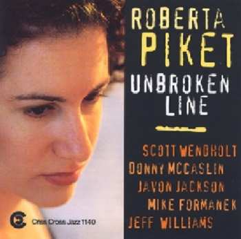 Album Roberta Piket Quintet: Unbroken Line