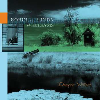 Album Robin & Linda Williams: Deeper Waters