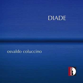 Album Rocco Carbonara: Osvaldo Coluccino: Diade