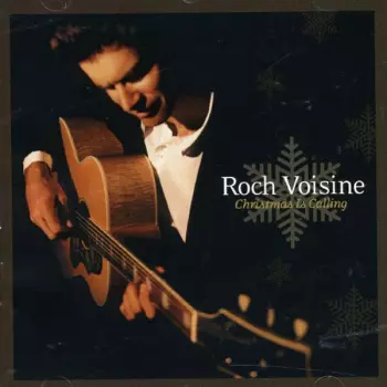 Roch Voisine: Christmas Is Calling