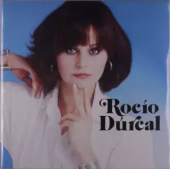 Rocío Dúrcal: Rocío Dúrcal