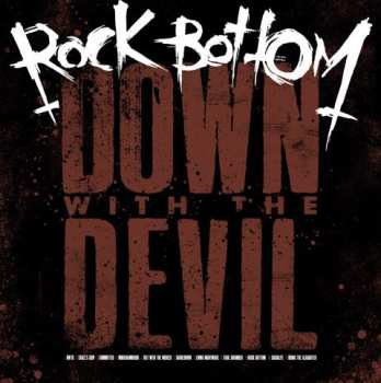 LP Rock Bottom: Down With The Devil
