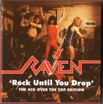 4CD/Coffret Raven: Rock Until You Drop (The 4CD Over The Top Edition)