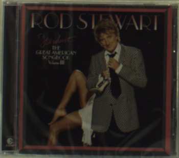 CD Rod Stewart: Stardust... The Great American Songbook Volume III