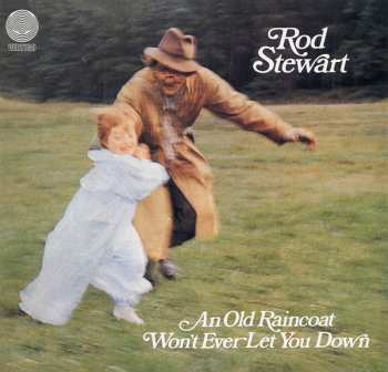 CD Rod Stewart: An Old Raincoat Won't Ever Let You Down
