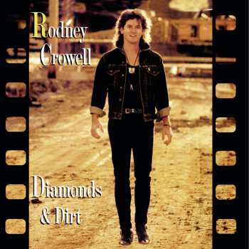 CD Rodney Crowell: Diamonds & Dirt
